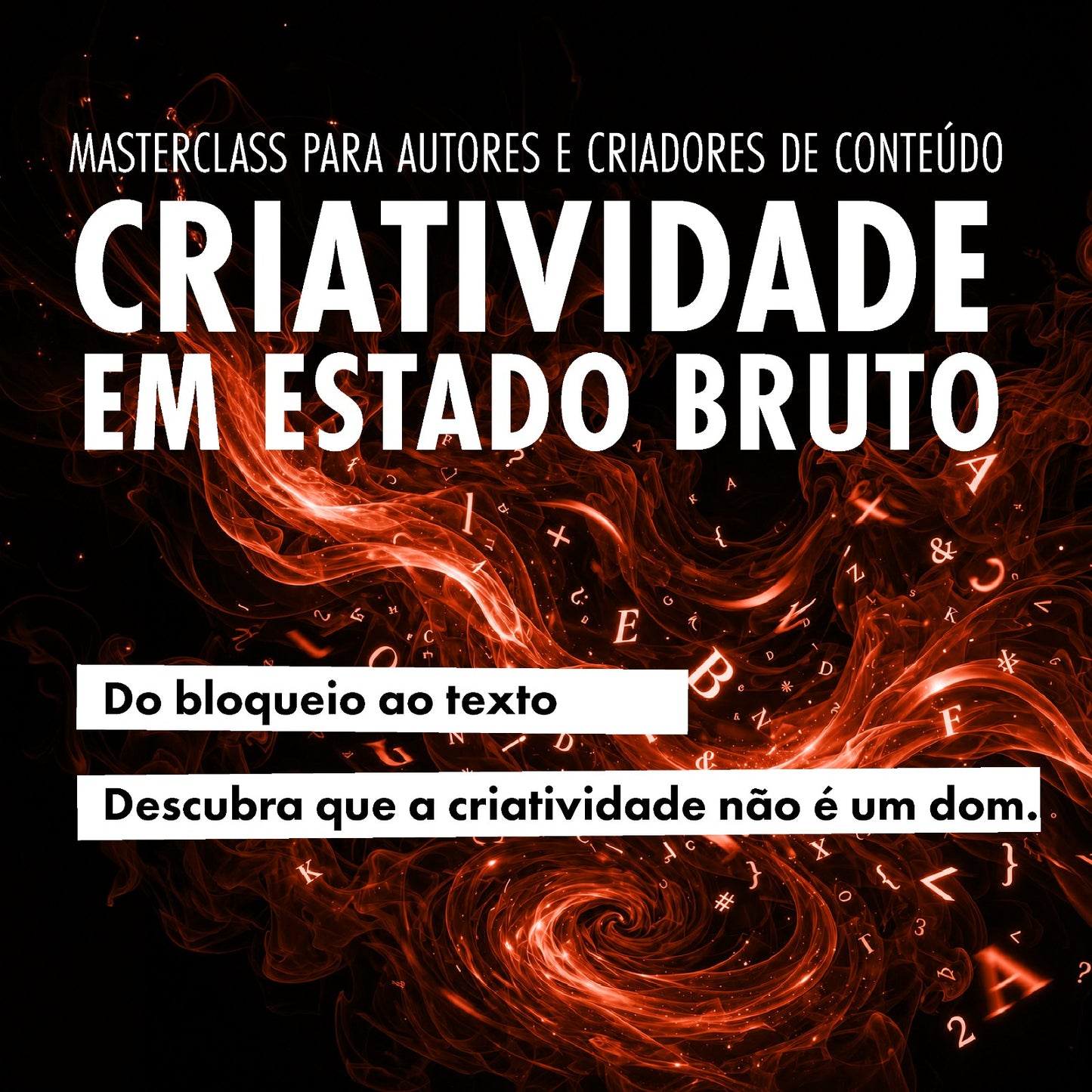 Masterclass para Autores e Criadores de Conteúdo -  Criatividade em estado bruto